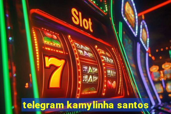 telegram kamylinha santos